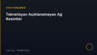 Tekrarlayan Ağ Kesintisi STP vaka incelemesi kapak görseli